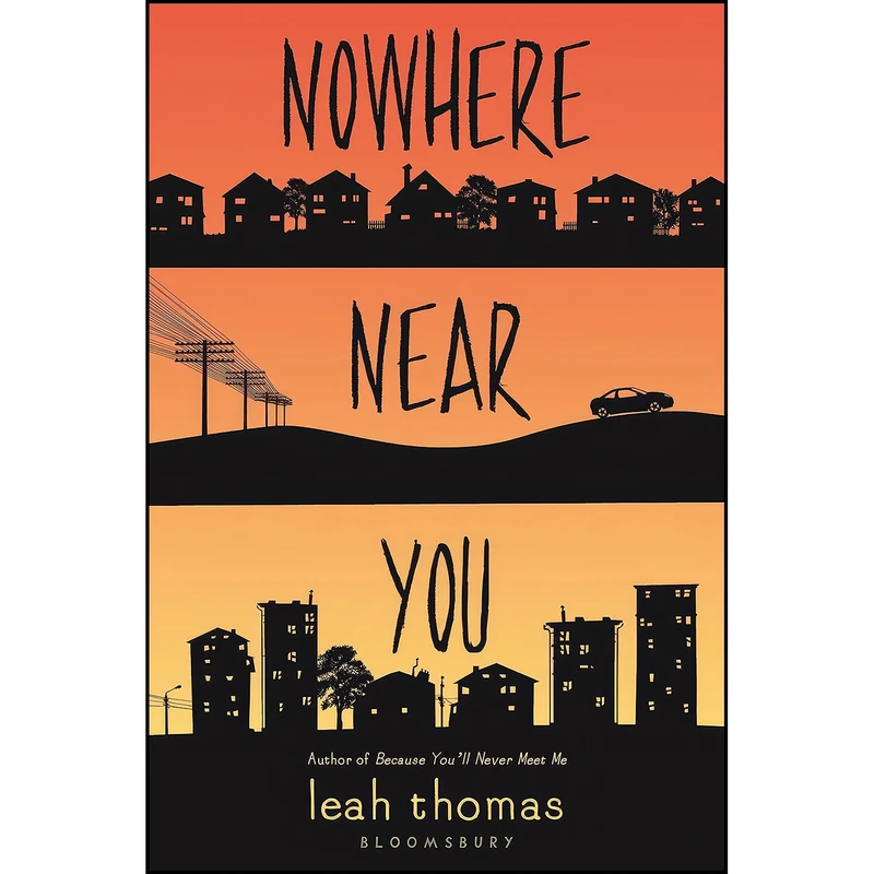 کتاب Nowhere Near You اثر Leah Thomas انتشارات Bloomsbury USA Childrens
