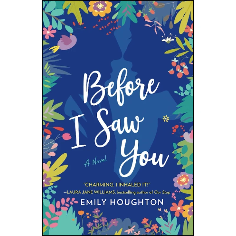 کتاب Before I Saw You اثر Emily Houghton انتشارات تازه ها