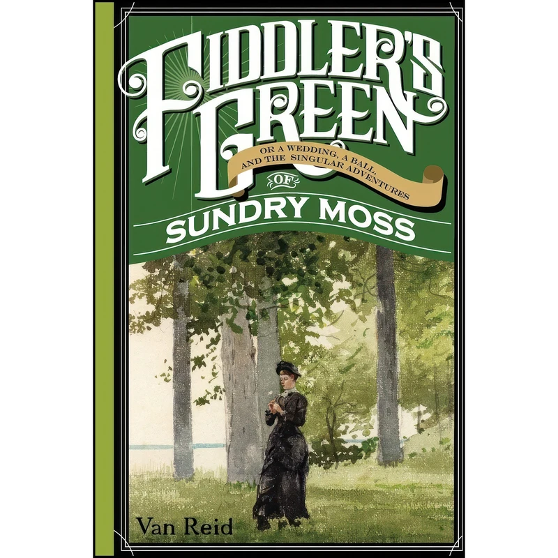 کتاب Fiddler's Green اثر Van Reid انتشارات Down East Books