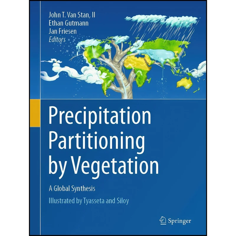 کتاب Precipitation Partitioning by Vegetation اثر جمعي از نويسندگان انتشارات Springer