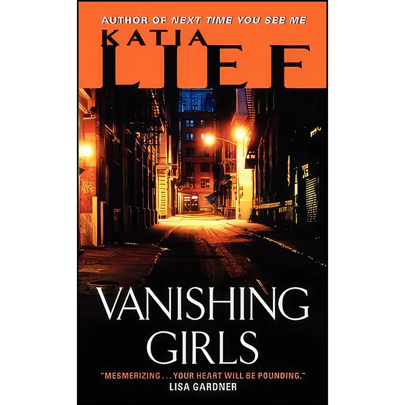 کتاب Vanishing Girls  اثر Katia Lief انتشارات Harper