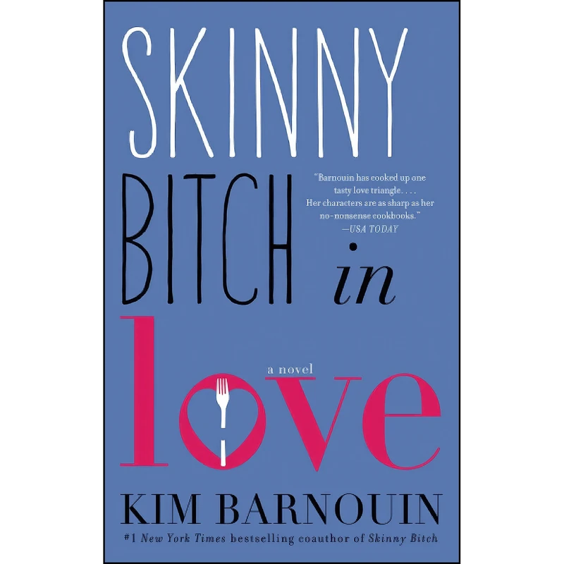 کتاب Skinny Bitch in Love اثر Kim Barnouin انتشارات Gallery Books