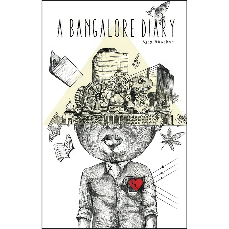 کتاب A Bangalore Diary اثر Ajay Bhaskar انتشارات تازه ها