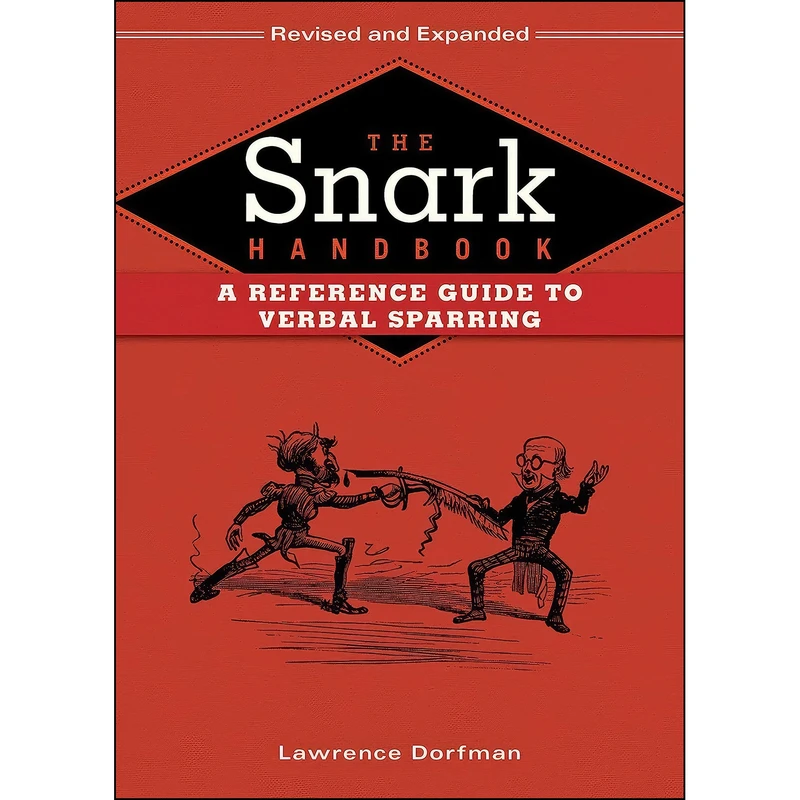 کتاب The Snark Handbook اثر Lawrence Dorfman and Larry Dorfman انتشارات Skyhorse