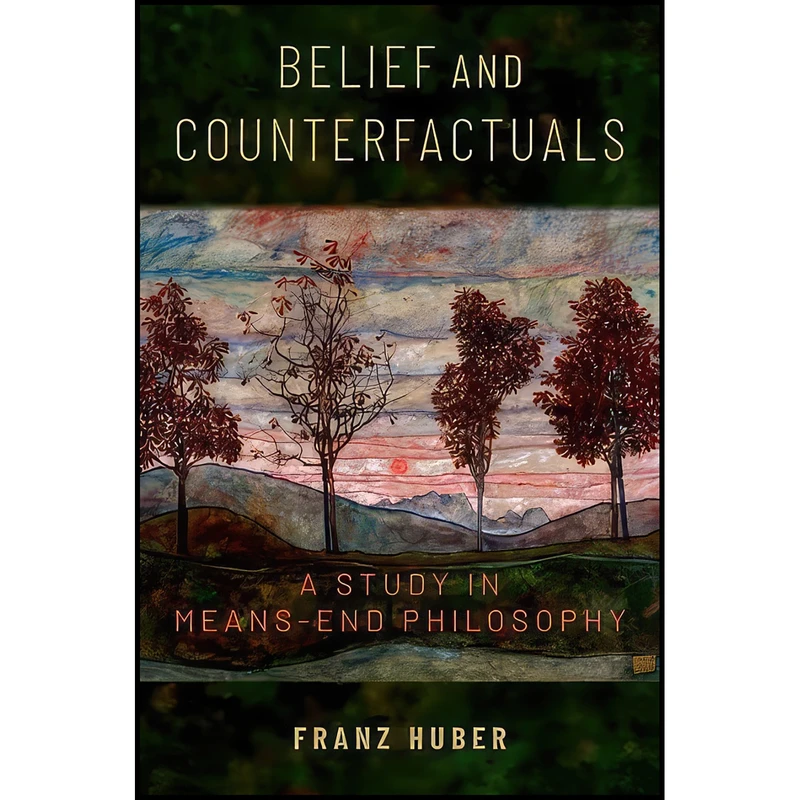کتاب Belief and Counterfactuals اثر Franz Huber انتشارات Oxford University Press