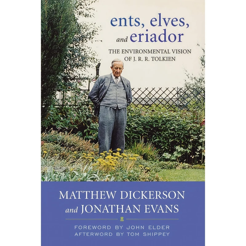 کتاب Ents, Elves, and Eriador اثر Matthew T. Dickerson and Jonathan Evans انتشارات University Press of Kentucky