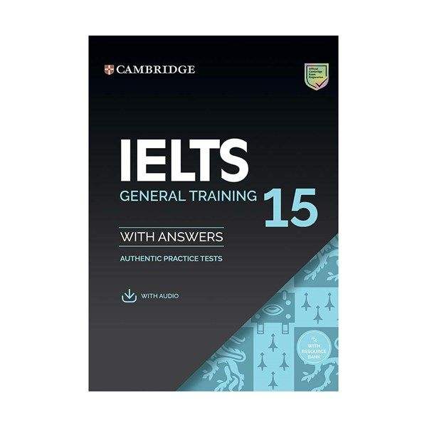 کتاب Cambridge ielts 15 general اثر جمعی از نویسندگان انتشارات جنگل