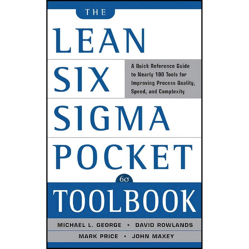 کتاب The Lean Six Sigma Pocket Toolbook اثر جمعي از نويسندگان انتشارات McGraw-Hill