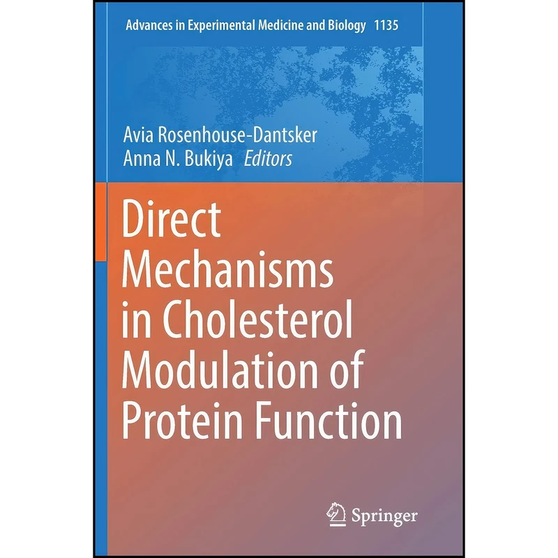 کتاب Direct Mechanisms in Cholesterol Modulation of Protein Function  اثر جمعي از نويسندگان انتشارات تازه ها