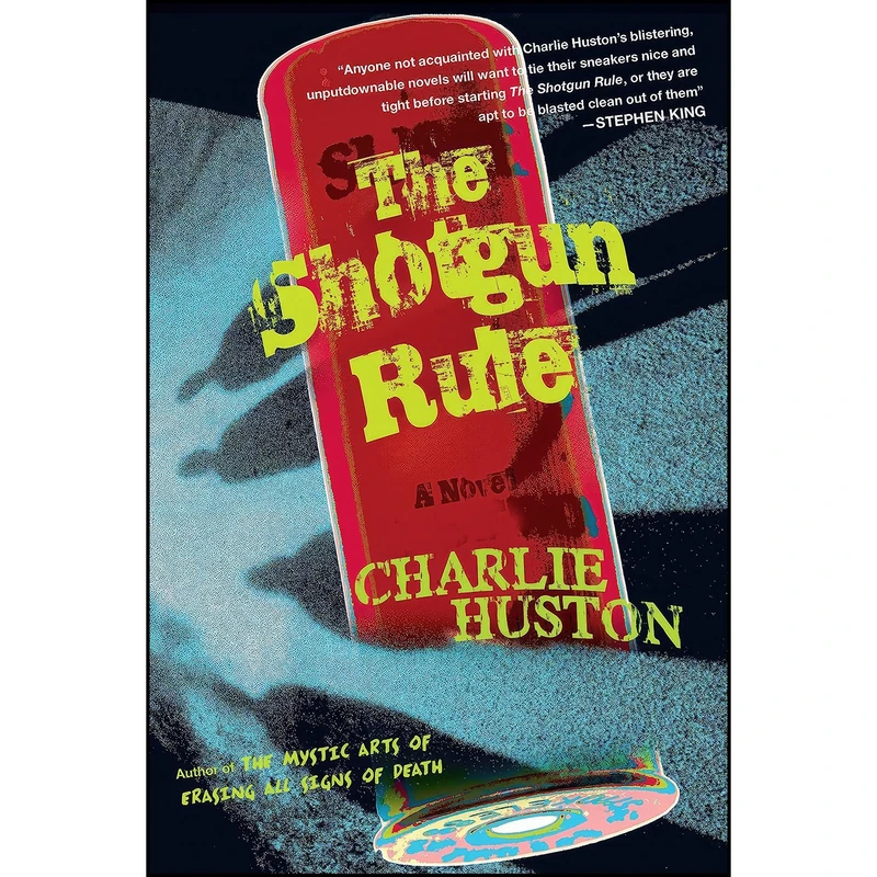 کتاب The Shotgun Rule اثر Charlie Huston انتشارات Ballantine Books