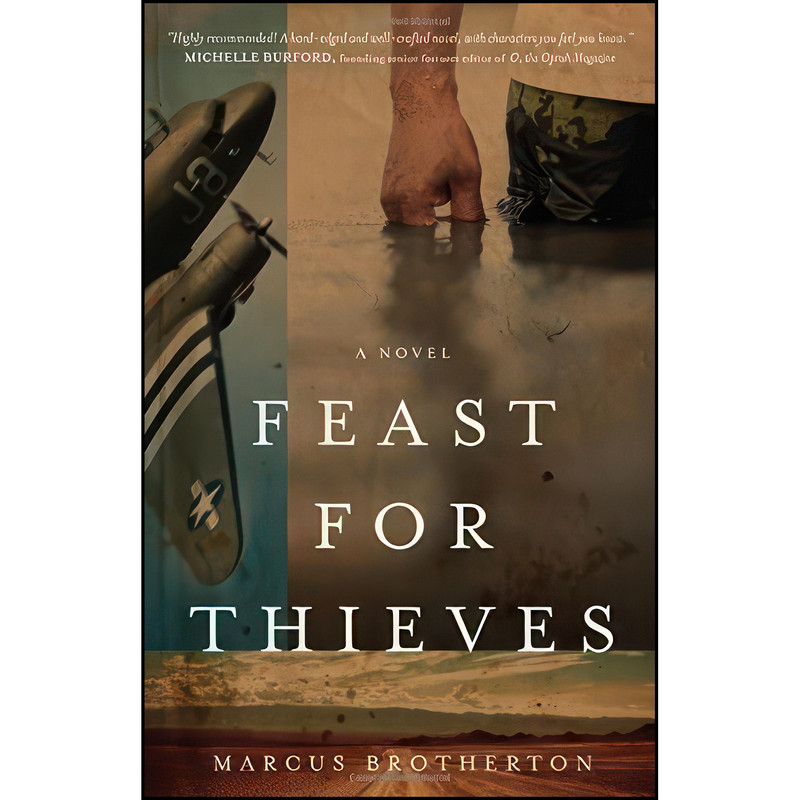 کتاب Feast for Thieves اثر Marcus Brotherton انتشارات River North