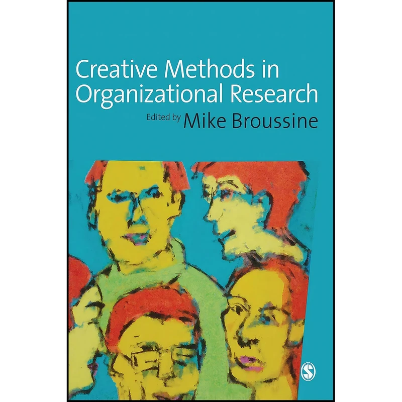 کتاب Creative Methods in Organizational Research  اثر Michael Broussine انتشارات بله