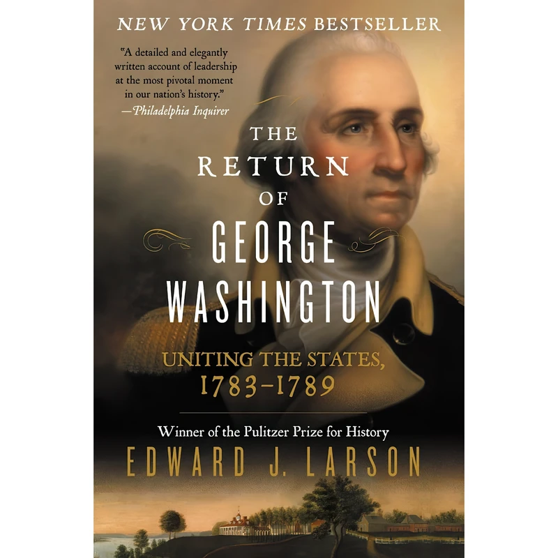 کتاب The Return of George Washington اثر Edward J. Larson انتشارات William Morrow