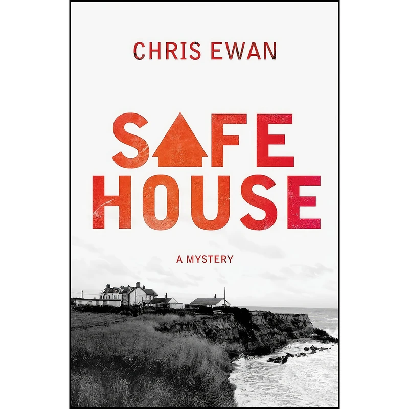 کتاب Safe House اثر Chris Ewan انتشارات Minotaur Books