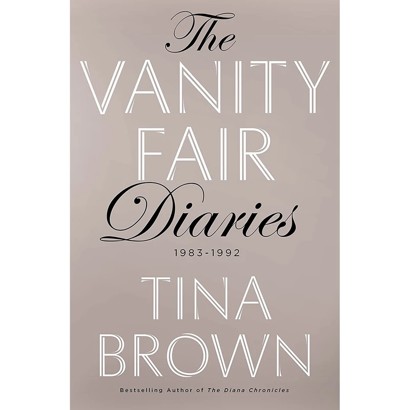 کتاب The Vanity Fair Diaries اثر Tina Brown انتشارات Henry Holt and Co