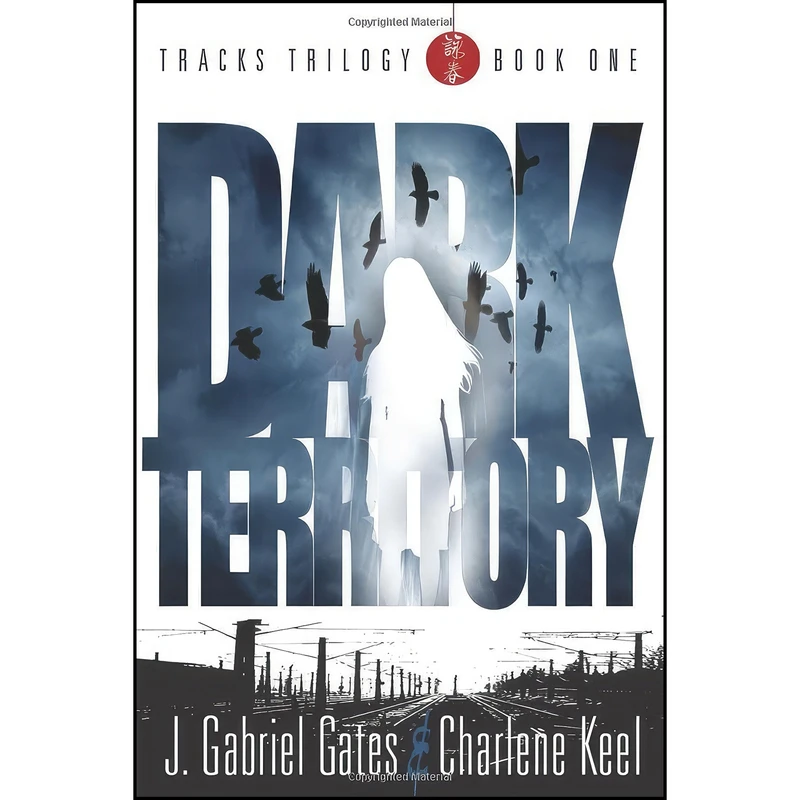 کتاب Dark Territory  اثر J. Gabriel Gates and Charlene Keel انتشارات تازه ها