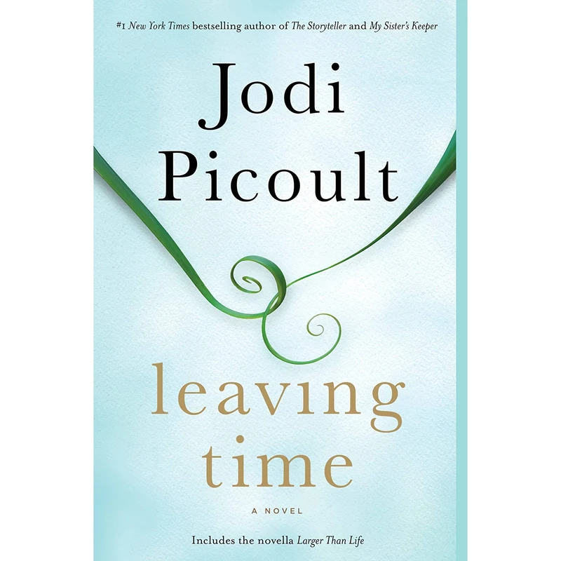 کتاب Leaving Time اثر Jodi Picoult انتشارات Ballantine Books