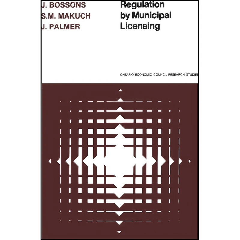 کتاب Regulation by Municipal Licensing  اثر جمعي از نويسندگان انتشارات تازه ها