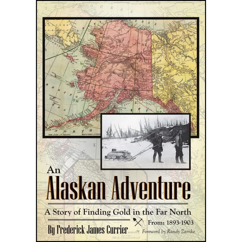 کتاب An Alaskan Adventure اثر Frederick James Currier انتشارات Publication Consultants
