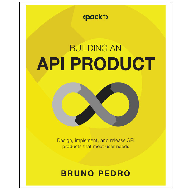 کتاب Building an API Product اثر Bruno Pedro انتشارات رایان کاویان