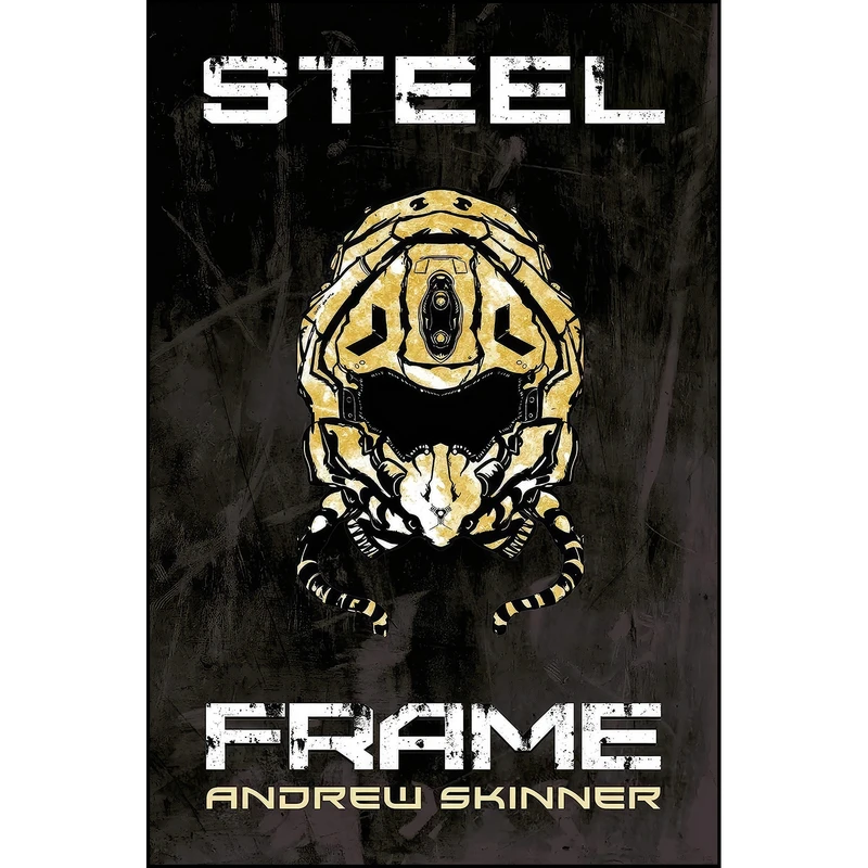کتاب Steel Frame اثر Andrew Skinner انتشارات Solaris