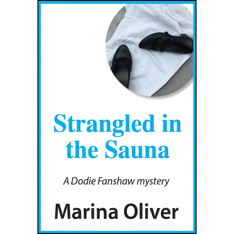 کتاب Strangled in the Sauna اثر Marina Oliver انتشارات تازه ها