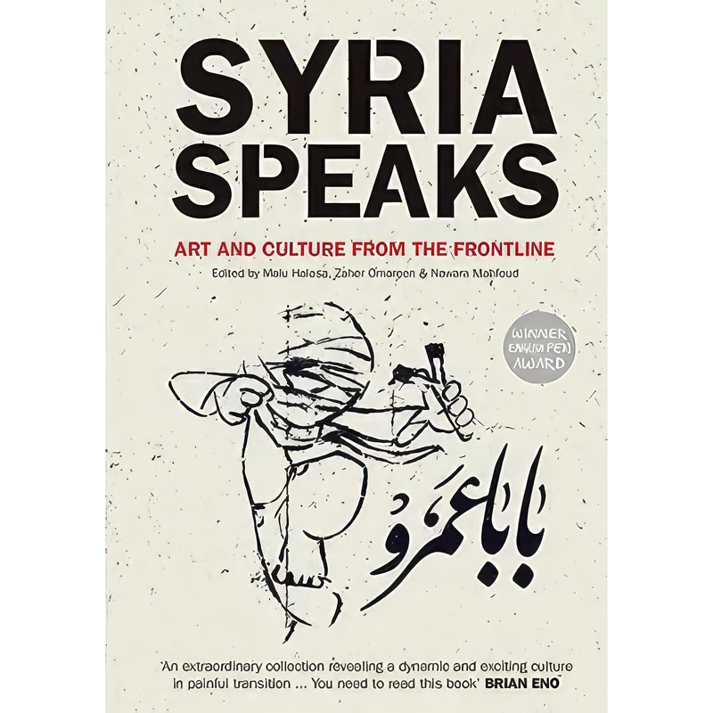 کتاب Syria Speaks اثر جمعی از نویسندگان انتشارات Saqi Books