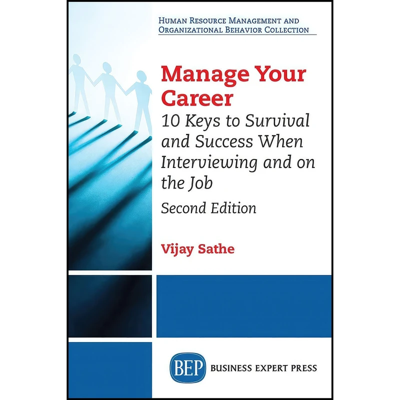 کتاب Manage Your Career اثر Stanley M. Gully and Vijay Sathe انتشارات Business Expert Press
