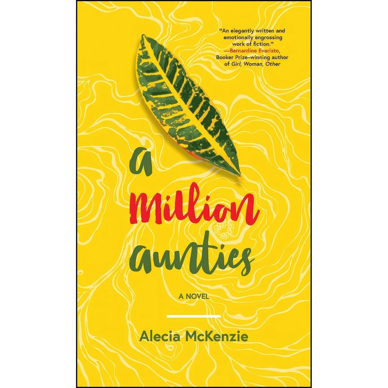کتاب A Million Aunties اثر Alecia McKenzie انتشارات Akashic Books
