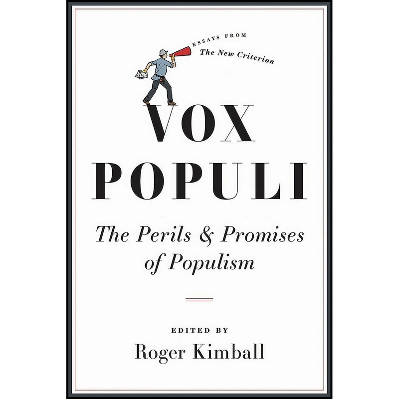 کتاب Vox Populi اثر Roger Kimball انتشارات Encounter Books