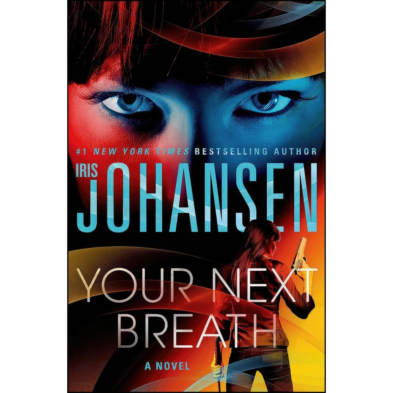 کتاب Your Next Breath اثر Iris Johansen انتشارات St. Martins Press