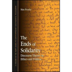 کتاب The Ends of Solidarity اثر Max Pensky انتشارات SUNY Press