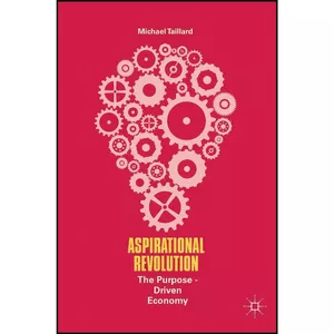 کتاب Aspirational Revolution اثر Michael Taillard انتشارات Palgrave Macmillan