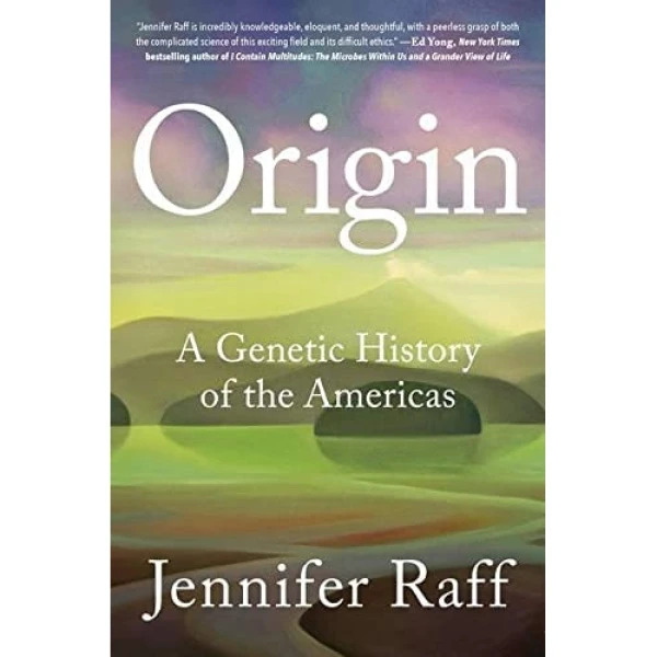 کتاب Origin: A Genetic History of the Americas اثر Jennifer Raff انتشارات Twelve
