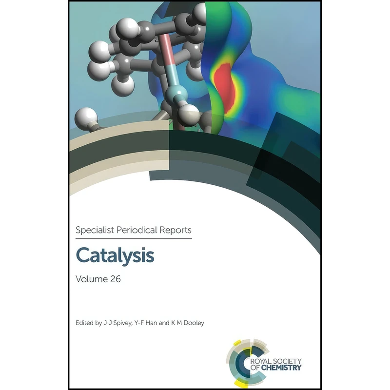 کتاب Catalysis اثر جمعي از نويسندگان انتشارات Royal Society of Chemistry