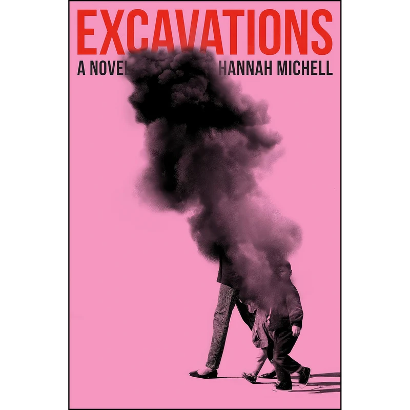 کتاب Excavations اثر Hannah Michell انتشارات One World