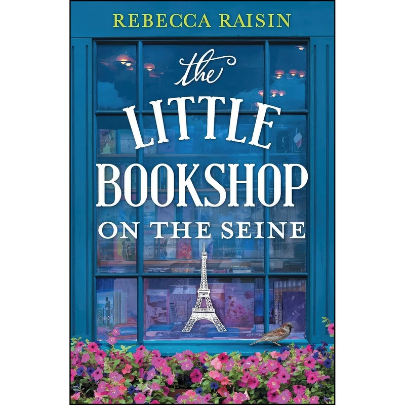 کتاب The Little Bookshop on the Seine اثر Rebecca Raisin انتشارات HQN