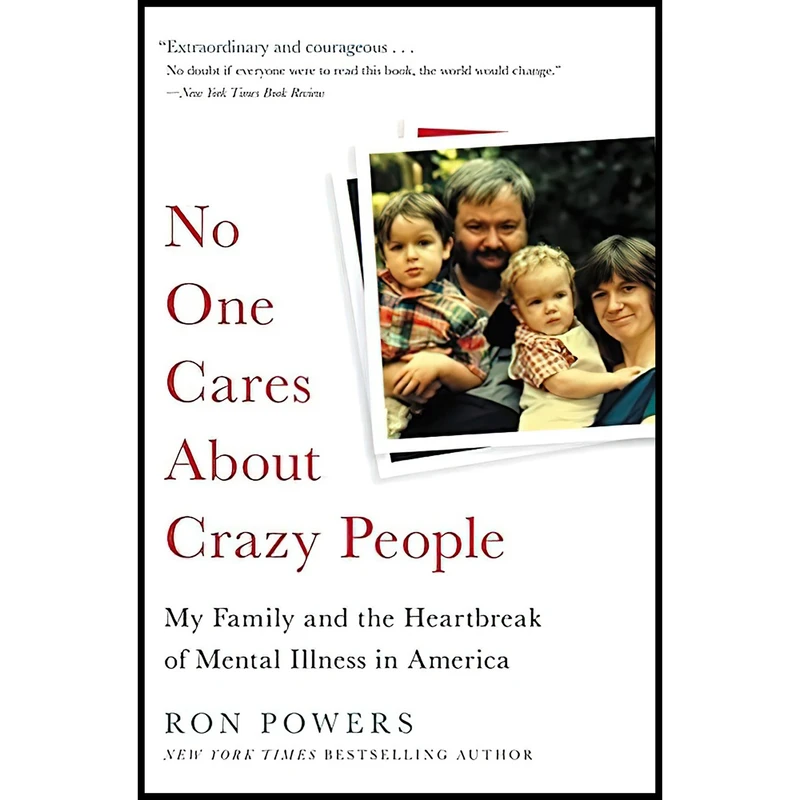 کتاب No One Cares About Crazy People اثر Ron Powers انتشارات تاره ها