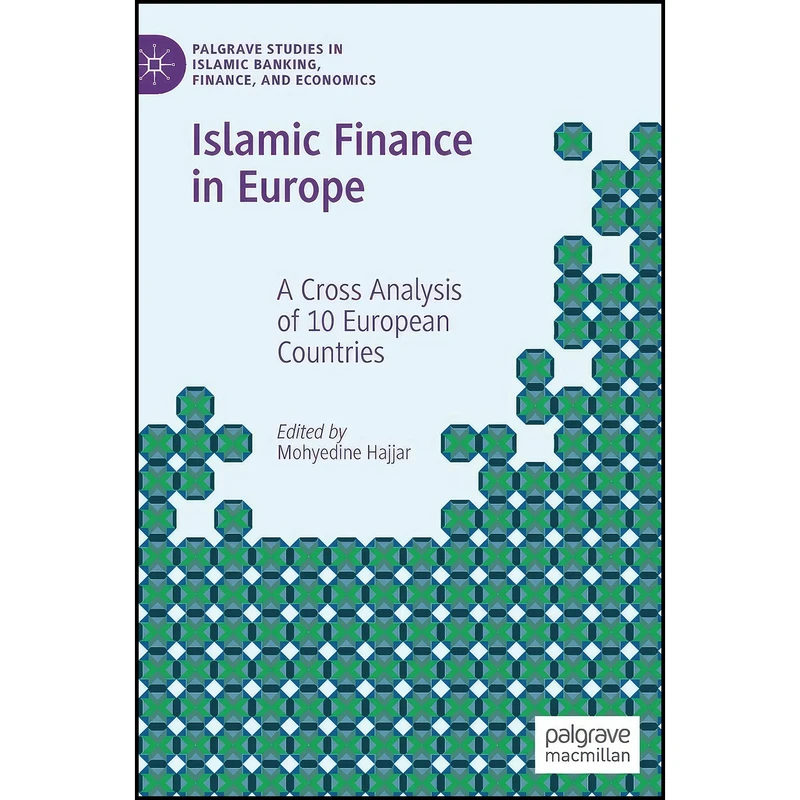 کتاب Islamic Finance in Europe اثر Mohyedine Hajjar انتشارات Palgrave Macmillan