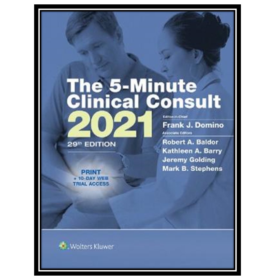 کتاب The 5-Minute Clinical Consult 2021 اثر جمعی از نویسندگان انتشارات مؤلفین طلایی