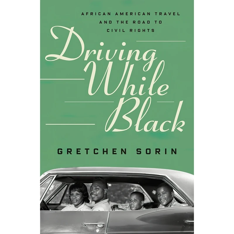 کتاب Driving While Black اثر Gretchen Sullivan Sorin انتشارات Liveright