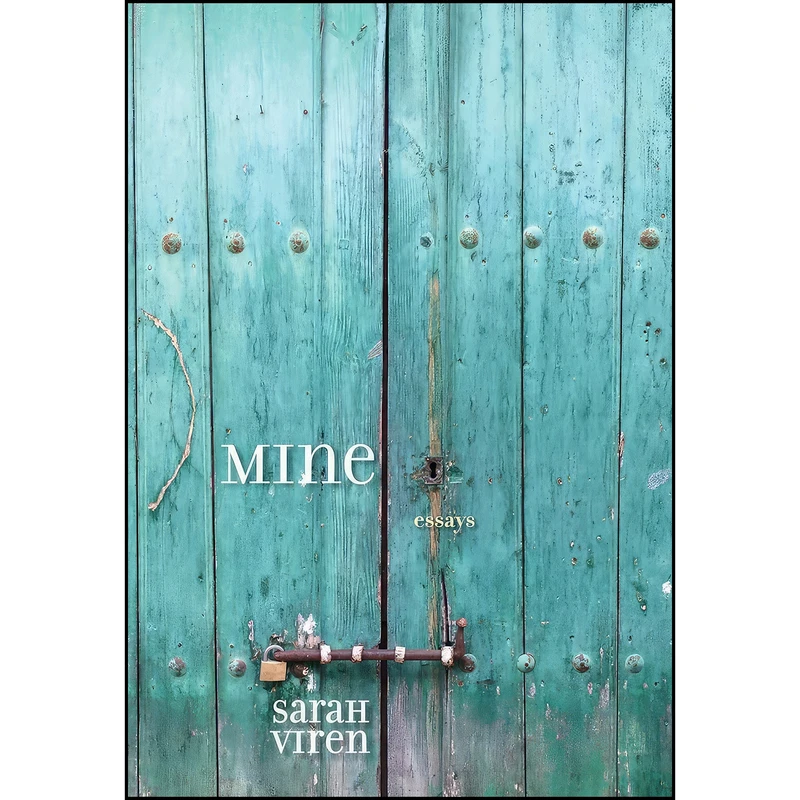 کتاب MINE اثر Sarah Viren انتشارات University of New Mexico Press
