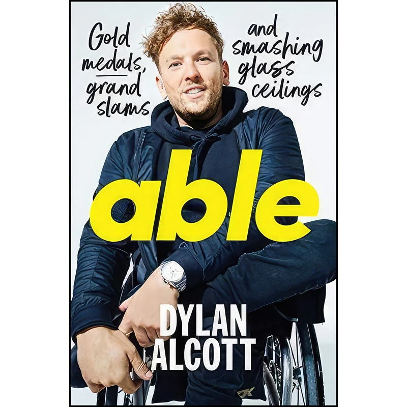 کتاب Able اثر Dylan Alcott انتشارات ABC Books