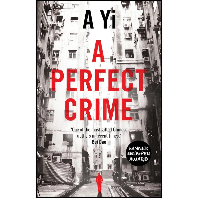 کتاب A Perfect Crime اثر A Yi and Anna Holmwood انتشارات Oneworld Publications