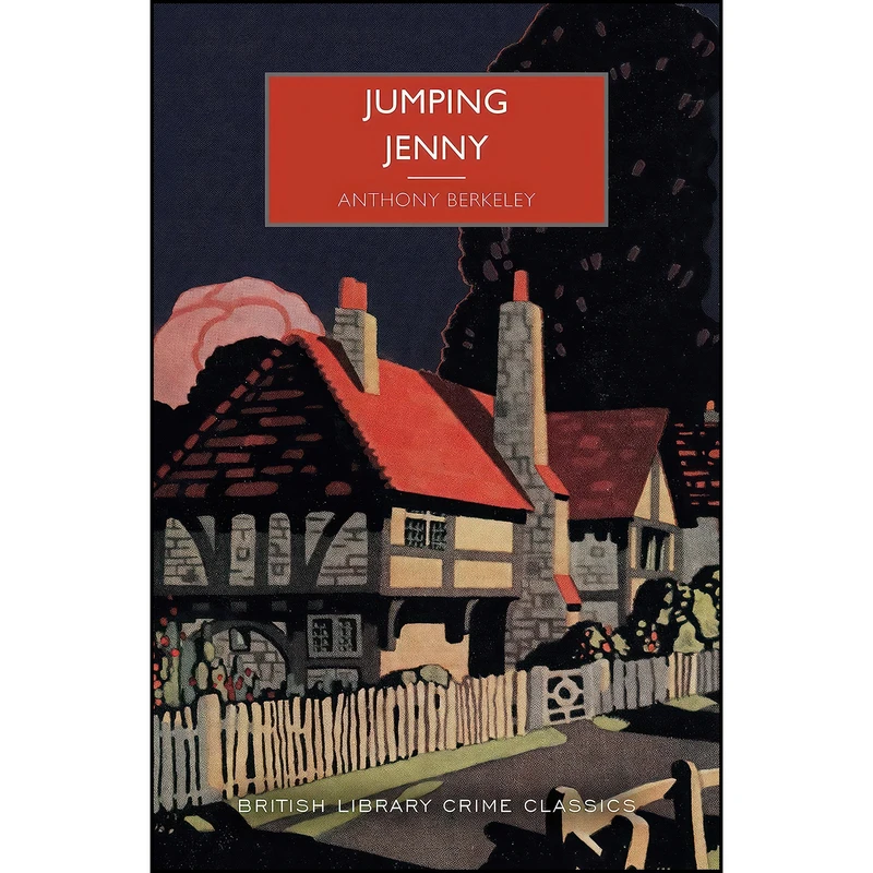 کتاب Jumping Jenny  اثر Anthony Berkeley and Martin Edwards انتشارات Poisoned Pen Press