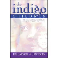 کتاب The Indigo Children اثر Lee Carroll and Jan Tober انتشارات Hay House Inc.