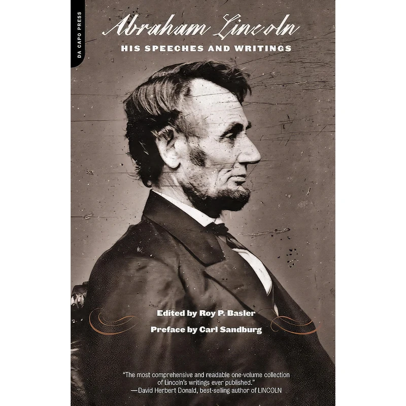 کتاب Abraham Lincoln His Speeches and Writings اثر Abraham Lincoln انتشارات Periodicals Service Co