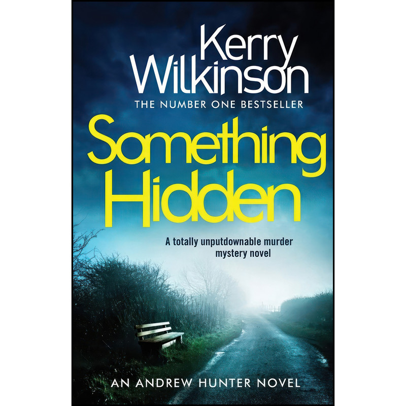 کتاب Something Hidden اثر Kerry Wilkinson انتشارات تازه ها