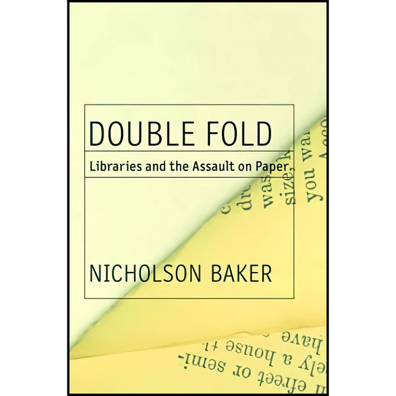 کتاب Double Fold اثر Nicholson Baker انتشارات Random House