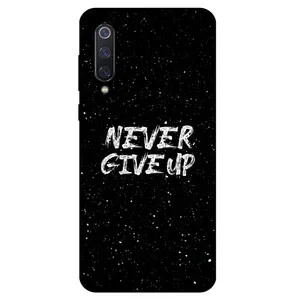 Megafone Never give up 1871 Cover For Xiaomi Mi 9 SE